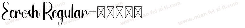 Ecrosh Regular字体转换